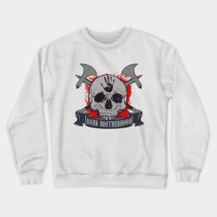 DARK BROTHERHOOD Crewneck Sweatshirt